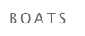 BOATS